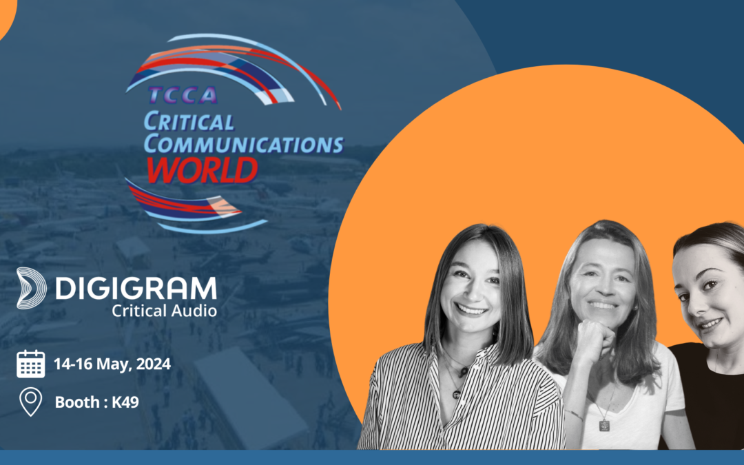 Digigram Critical audio at Critical Communications World!